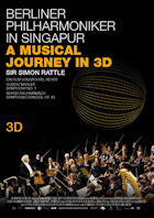 Berliner Philharmoniker in Singapur - A Musical Journey In 3D - Plakat zum Film