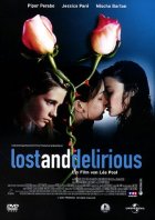 Lost And Delirious - Plakat zum Film