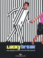 Lucky Break - Rein oder raus - Plakat zum Film
