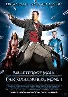 Bulletproof Monk - Der kugelsichere Mönch - Plakat zum Film