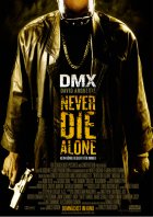 Never Die Alone - Plakat zum Film