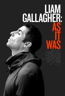Liam Gallagher - As It Was - Plakat zum Film