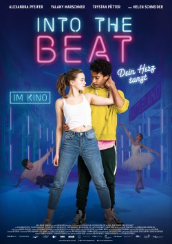 Into The Beat - Dein Herz tanzt - Plakat zum Film