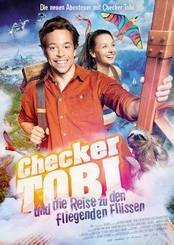Checker Tobi und die Reise zu den fliegenden Flssen - Plakat zum Film