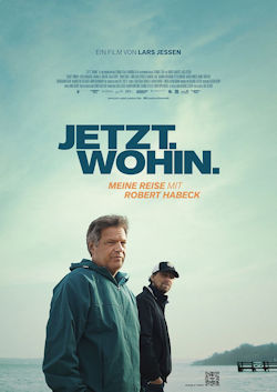 Jetzt. Wohin. - Meine Reise mit Robert Habeck - Plakat zum Film
